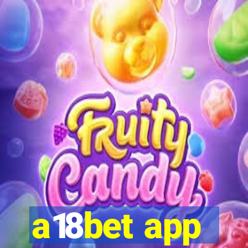 a18bet app